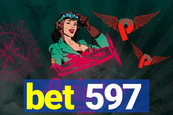 bet 597